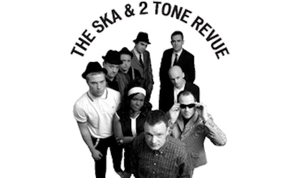 Ultimate Madness, The Ska & 2 Tone Revue 