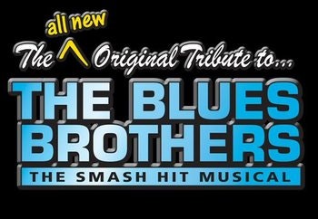 The 'All New' Original Tribute To The Blues Brothers Tour Dates ...