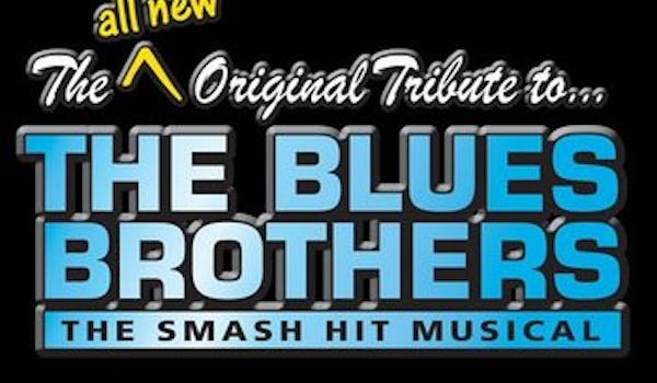 The 'All New' Original Tribute To The Blues Brothers tour dates