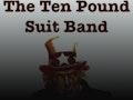 An Evening With The Ten Pound Suit Band event picture