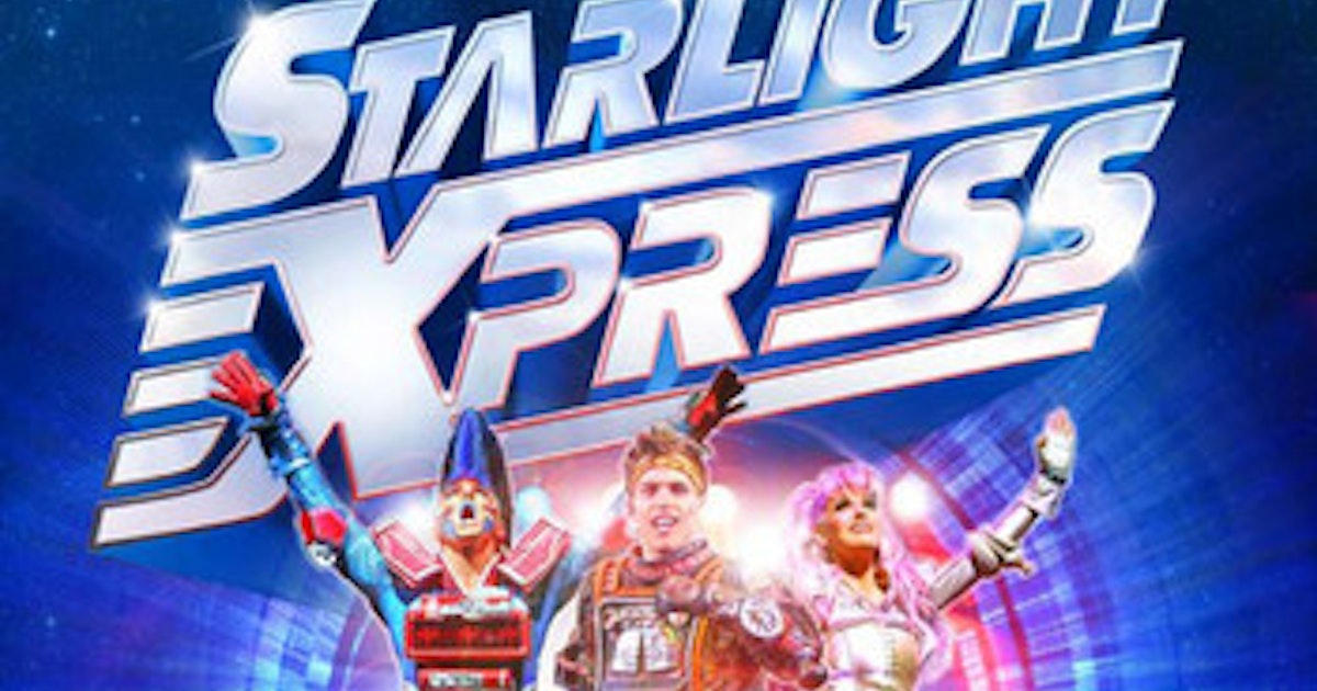 Starlight Express Tour Dates & Tickets 2021 Ents24
