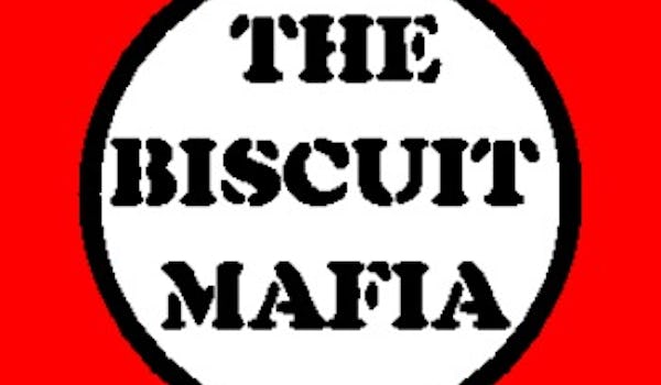 The Biscuit Mafia