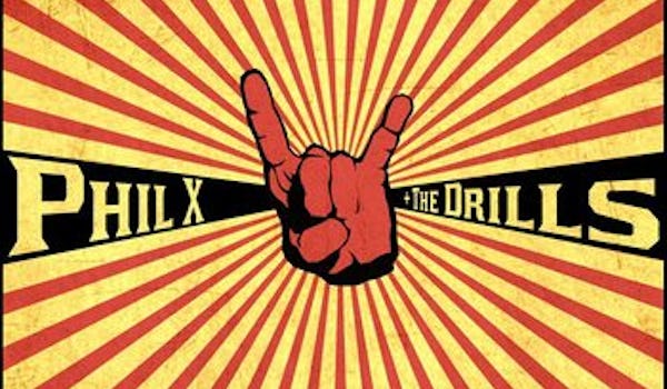 Phil X & The Drills tour dates