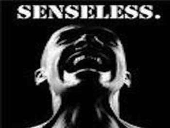 Senseless
