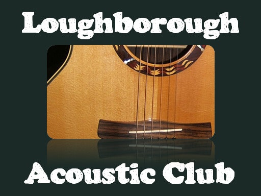 Loughborough Acoustic Club
