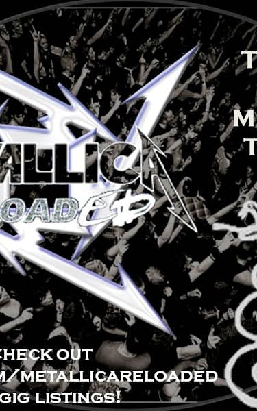 Metallica Reloaded - UK Metallica Tribute Band