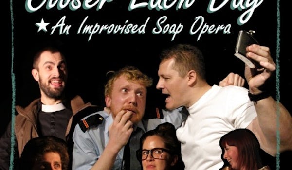 Closer Each Day: An Improvised Soap Opera