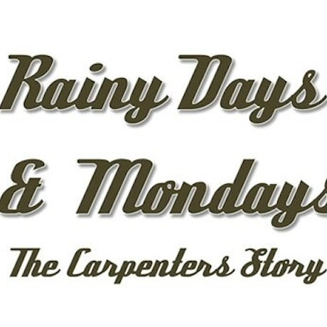 Rainy Days & Mondays - The Carpenters Story Tour Dates & Tickets