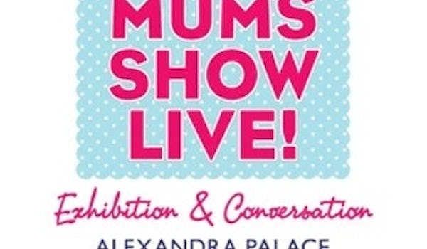 Mum's Show Live