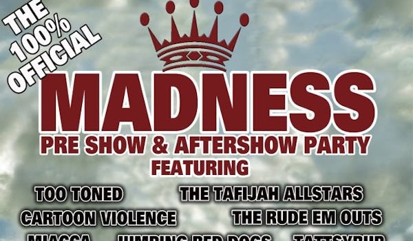 Too Toned, Tattsyrup, Cartoon Violence, Miacca, Jumping Red Dogs, The Rude Em Outs, Tafijah Allstars, The Case Collective, Daisy Haze