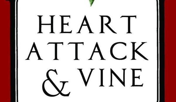 HeartAttack & Vine