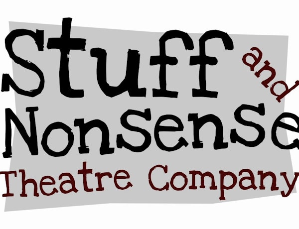 Stuff And Nonsense Theatre Company