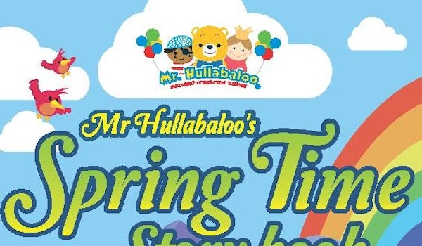 Mr Hullabaloo's Spring Time Storybook