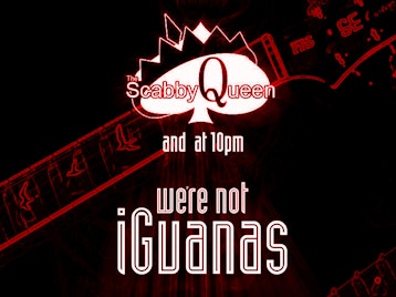 Rocking The Dreadnought: We're Not Iguanas + The Scabby Queen picture