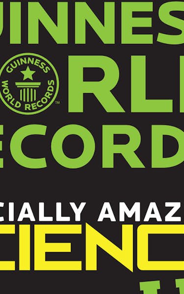Guinness World Records Officially Amazing Science Live!
