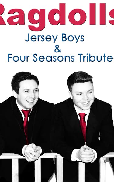 The Ragdolls Tribute To The Jersey Boys