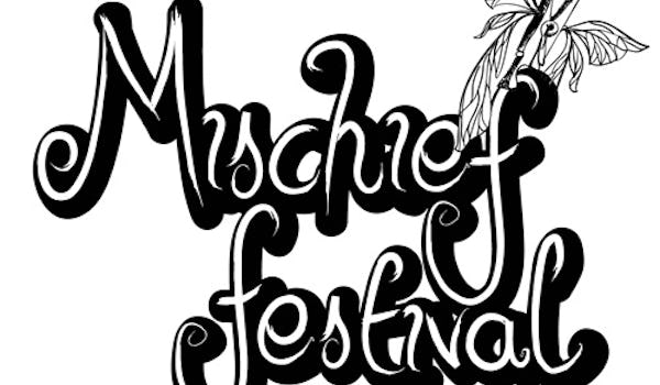 Mischief Festival