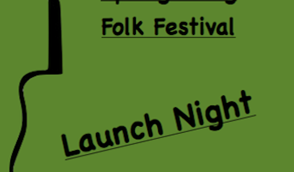 Spring Thing Folk Festival Launch
