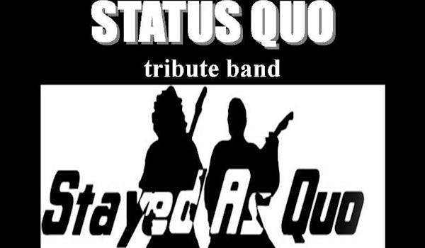 Stayed As Quo