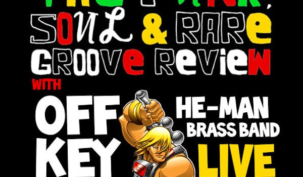 Jazzheadchronic, Off-Key He-Man Brassband