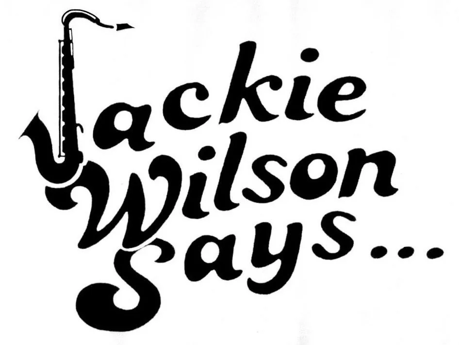 Picture of Jackie Wilson Says