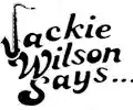 Jackie Wilson Says appearing at this event