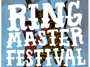 Win tickets to Ringmaster Festival