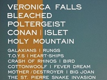 Octernal All Dayer: Veronica Falls + Bleached + Poltergeist + Conan + Islet + Holy Mountain + Galaxians + Rungs + T.O.Y.S. + Heart-Ships + Crash Of Rhinos + Cottonwoolf + Fever Dream + Mother / Destroyer + Big Joan + The St Pierre Snake Invasion + Get Machine + Destroy! + Gurgles + Latitudes + The Family Elan picture