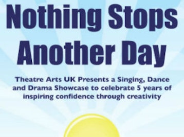 Nothing Stops Another Day - Theatre Arts Uk 5th Birthday Celebration Showcase picture