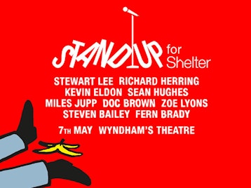 Stand Up For Shelter: Stewart Lee, Richard Herring, Kevin Eldon, Sean Hughes, Miles Jupp, Doc Brown, Zoe Lyons, Stephen Bailey, Fern Brady picture