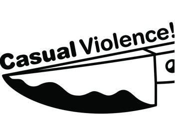 Casual Violence