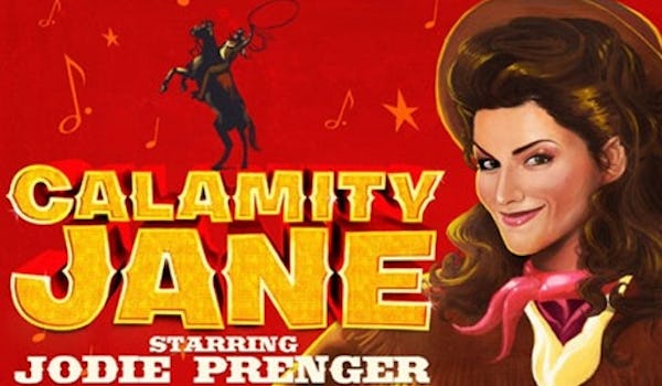 Calamity Jane (Touring), Jodie Prenger