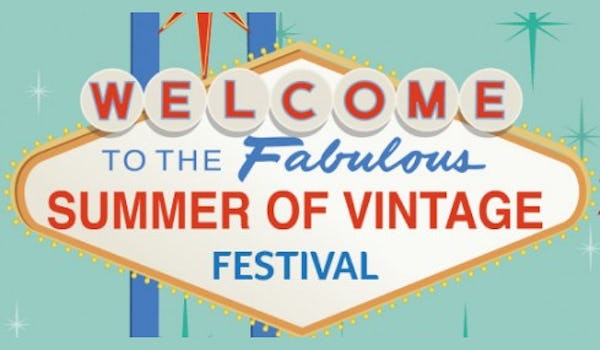 The Summer Of Vintage Festival 