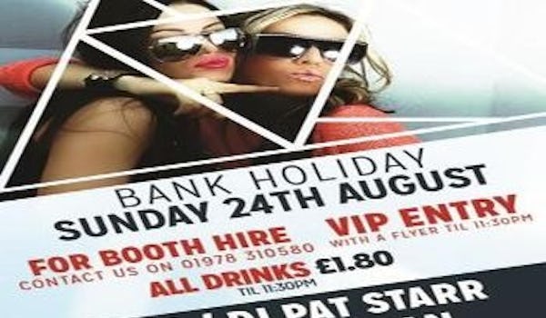 Sin On Sunday Presents 'The Bank Holiday'