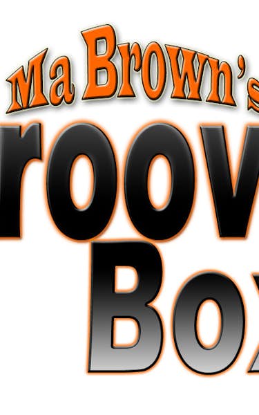 Ma Brown's Groove Box