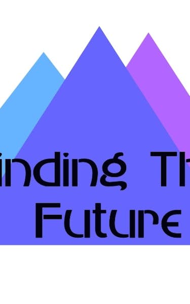 Finding The Future