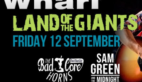 Land of the Giants, Sam Green And The Midnight Heist, Badcore Horns