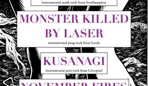 Waking Aida, Monster Killed By Laser, Kusanagi, November Fires 
