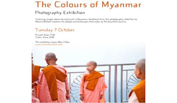 Maxime Bulloch: 'The Colours Of Myanmar' Photography Exhibition
