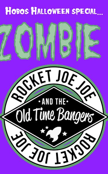 Rocket Joe Joe and The Old Time Bangers