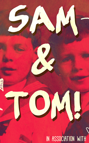 Sam & Tom