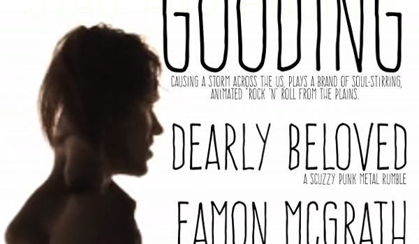 Gooding, Dearly Beloved, Eamon Mcgrath