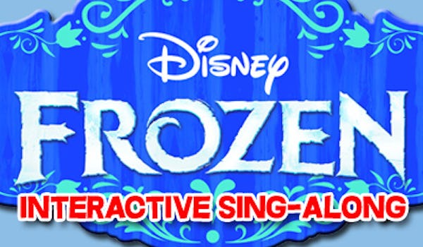 Frozen – Interactive Sing Along