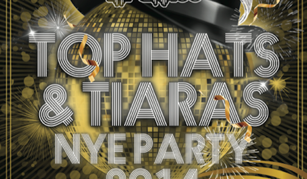 Top Hats & Tiaras NYE Party
