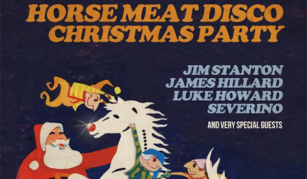 Horse Meat Disco, Severino, Jim Stanton, Luke Howard