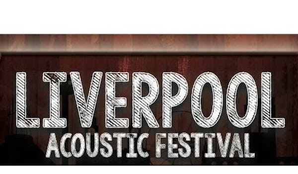 Liverpool Acoustic Festival 2015