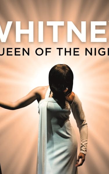 Whitney - Queen Of The Night