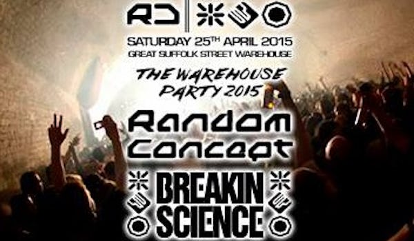 Random Concept & Breakin' Science Warehouse Party