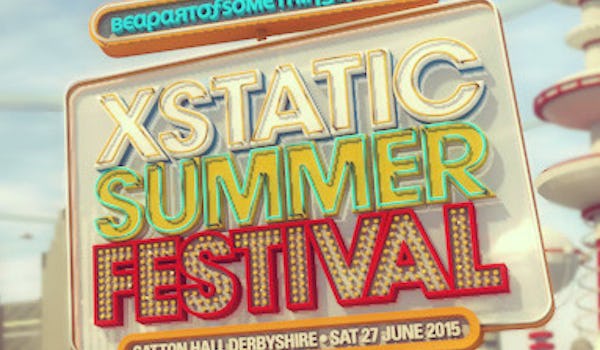 Xstatic Summer Festival 2015