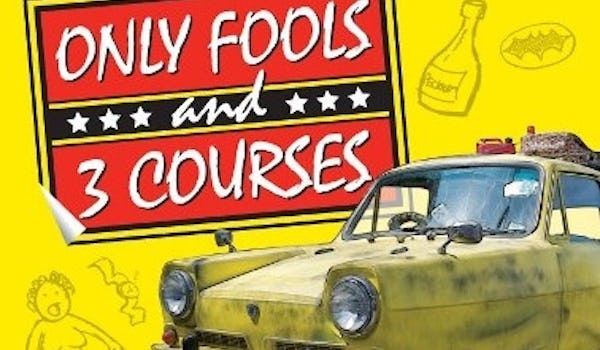 Only Fools And 3 Courses